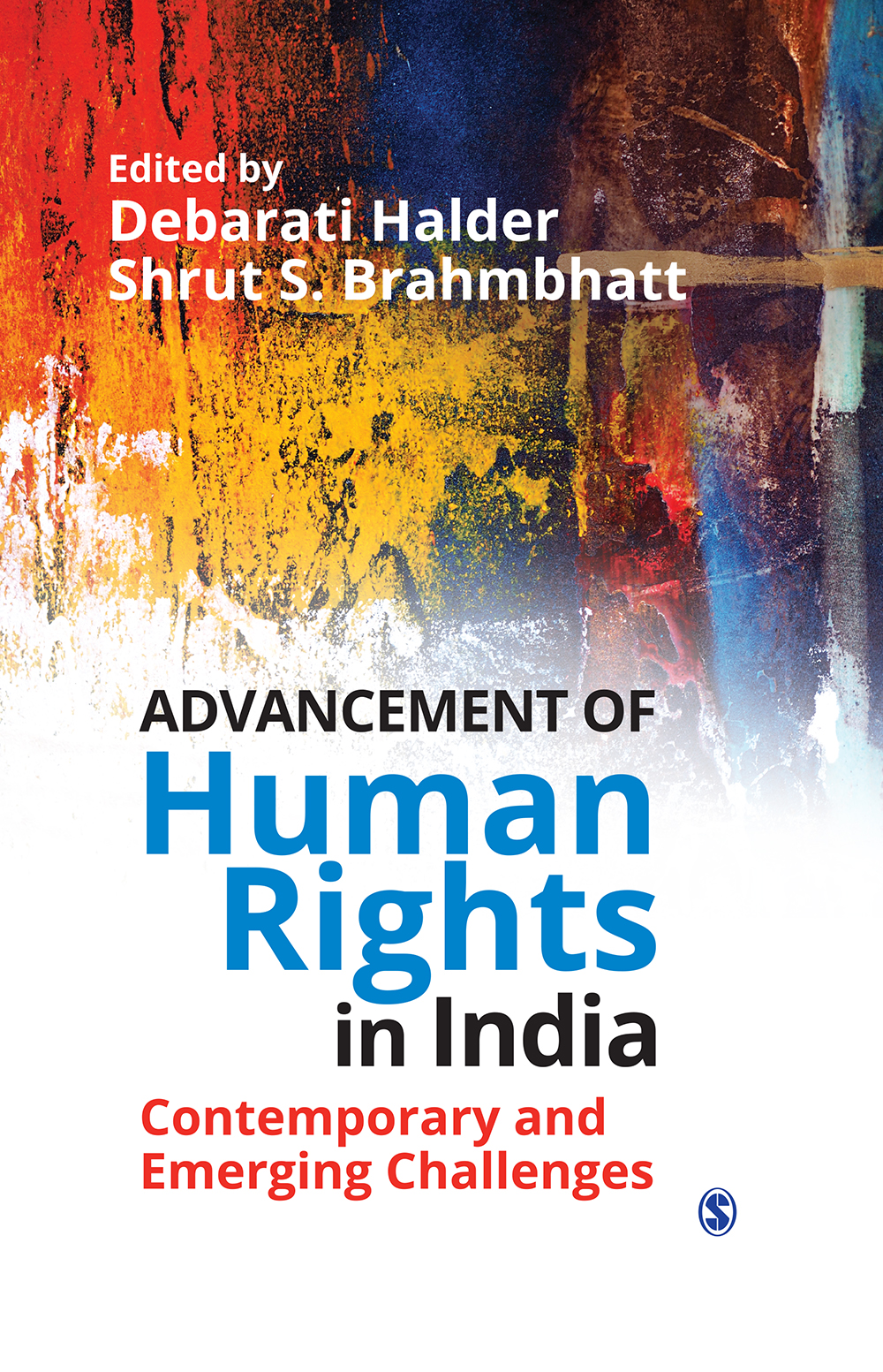 Sage Books - Advancement of Human Rights in India: Contemporary and  Emerging Challenges