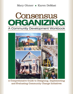 Sage Academic Books - Consensus Organizing: A Community