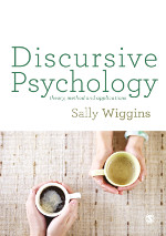 Cover of Discursive Psychology: Theory, Method and Applications