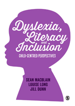 Sage Academic Books - Dyslexia, Literacy and Inclusion: Child