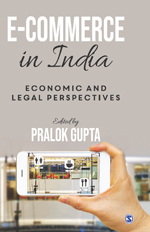 Sage Academic Books - E-Commerce In India: Economic And Legal Perspectives