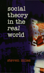 Sage Academic Books - Social Theory in the Real World