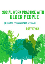 Sage Academic Books - Social Work with Older People: Context