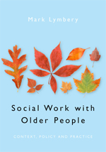 Sage Academic Books - Social Work with Older People: Context