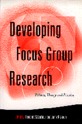 Sage Research Methods - Developing Focus Group Research