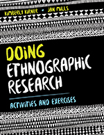 Doing Ethnography Today: Theories, Methods, Exercises